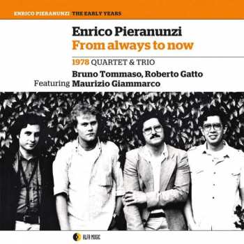 Album Enrico Pieranunzi: From Always... ...To Now!