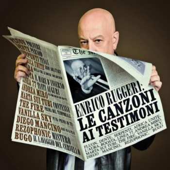 Album Enrico Ruggeri: Le Canzoni Ai Testimoni