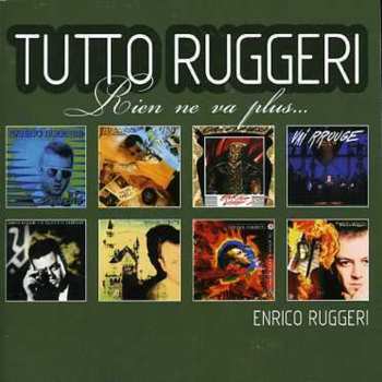 Album Enrico Ruggeri: Tutto Ruggeri - Rien Ne Va Plus