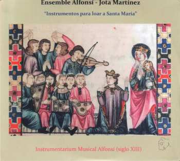 Album Jota Martínez: Instrumentos Para Loar A Santa María