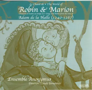 Adam De La Halle: Le Chant De Robin Et Marion