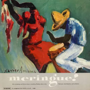 Ensemble Nemours Jean-Baptiste: Meringue! The Screaming End Direct From A Smoking Haitian Dance Dive
