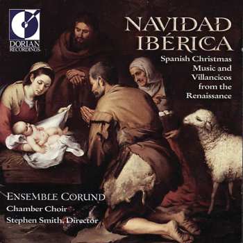 CD Ensemble Corund: Navidad Iberica (Christmas Spanish Music And Villancicos From The Renaissance)