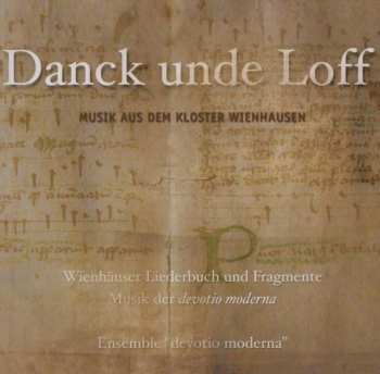Album Ensemble Devotio Moderna / Volkhardt: Thanks & Praises: Wienhausen Convent