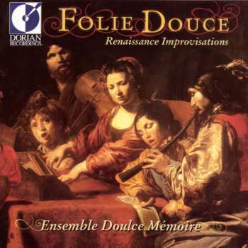 Album Doulce Mémoire: Folie Douce (Sweet Folly)