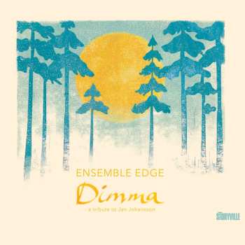 Album Ensemble Edge: Dimma - A Tribute To Jan Johansson