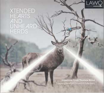 Album Ensemble Ernst: Xtended Hearts And Unheard Herds