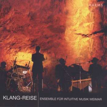 Album Ensemble Für Intuitive Musik: Klang-Reise