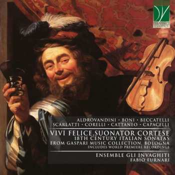 CD Arcangelo Corelli: Vivi Felice, Suonator Cortese (18th Century Italian Sonatas From Gaspari Music Collection, Bologna)