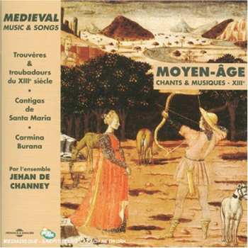 Album Ensemble Jehan De Channey: Medieval Music & Songs