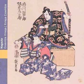 Album Ensemble Kineya: Japon: Nagauta