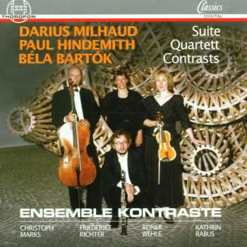 Album Ensemble Kontraste: 20th Cent Cham Works: Milhaud Hindemith Bartok