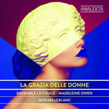 CD Ensemble La Cigale: La Grazia Delle Donne