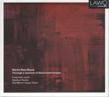 Kammermusik "through A Network Of Illuminated Streets"