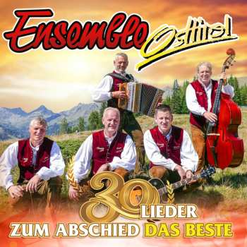 Album Ensemble Osttirol: Zum Abschied Das Beste - 30 Lieder