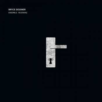 Album Ensemble Resonanz: Bryce Dessner - Tenebre