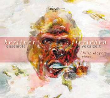 Album Ensemble Vokalzeit: Berliner Tierleben
