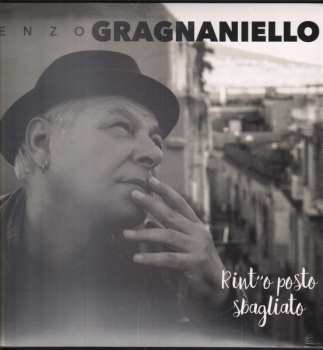 LP Enzo Gragnaniello: Rint' 'O Posto Sbagliato