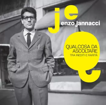 Enzo Jannacci: Qualcosa Da Ascoltare - Tra Inediti E Rarità