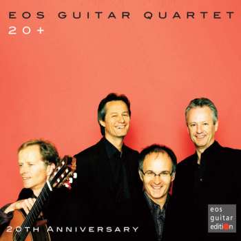 Album EOS Guitar Quartet: 20th Anniversary