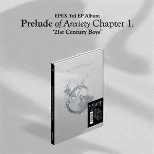CD Epex: Prelude of Anxiety Chapter 1. '21st Century Boys'