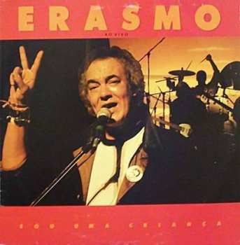 LP Erasmo Carlos: Sou Uma Criança - Erasmo Ao Vivo
