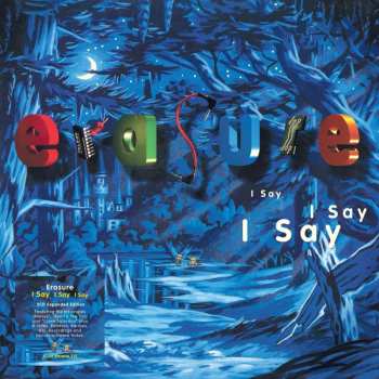 Album Erasure: I Say I Say I Say