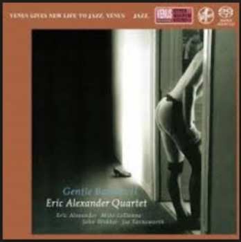 SACD Eric Alexander Quartet: Gentle Ballads II LTD