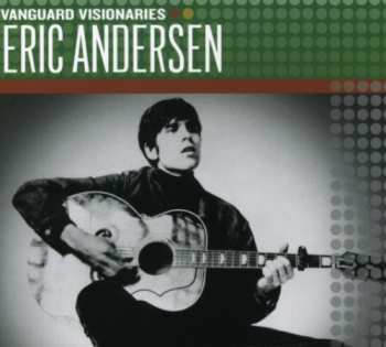 Album Eric Andersen: Vanguard Visionaries