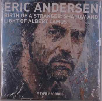 LP Eric Andersen: Birth Of A Stranger: Shadow And Light Of Albert Camus