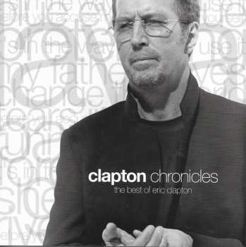 CD Eric Clapton: Clapton Chronicles (The Best Of Eric Clapton)