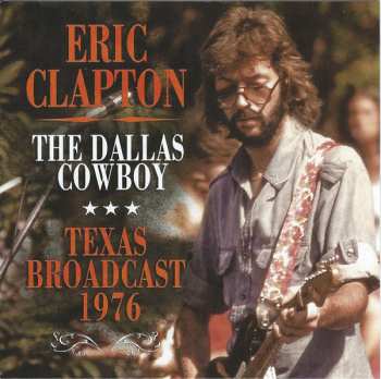 CD Eric Clapton: The Dallas Cowboy