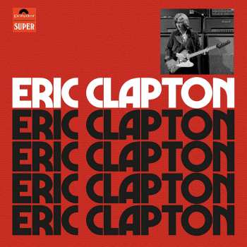 4CD/Dobozkészlet Eric Clapton: Eric Clapton DLX | LTD