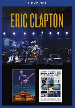 Album Eric Clapton: Slowhand At 70 & Planes, Trains And Eric 