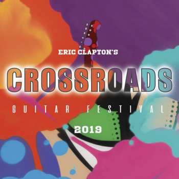 6LP/Dobozkészlet Eric Clapton: Eric Clapton's Crossroads Guitar Festival 2019 LTD