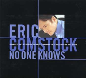Album Eric Comstock: No One Knows
