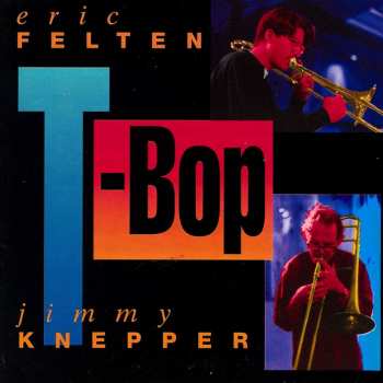 Album Jimmy Knepper: T-Bop