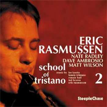 Album Eric Rasmussen: School Of Tristano 2