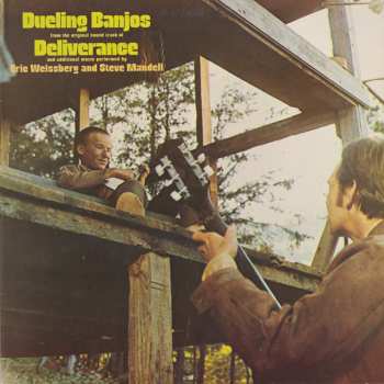 Album Eric Weissberg: Dueling Banjos From The Original Motion Picture Soundtrack Deliverance And Additional Music