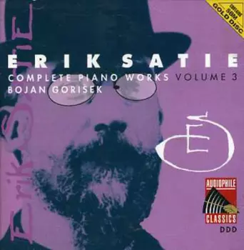 Erik Satie: Complete Piano Works Volume 3