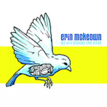 Erin McKeown: We Will Become Like Birds