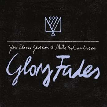 LP Erlandsson: Glory Fades