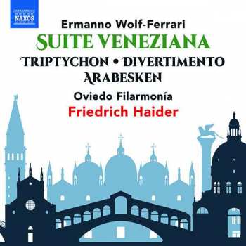 CD Friedrich Haider: Suite Veneziana • Triptychon • Divertimento