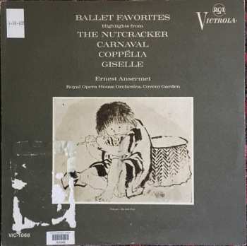 Album Ernest Ansermet: Ballet Favorites  Highlights From The Nutcracker / Carnaval / Coppélia / Giselle