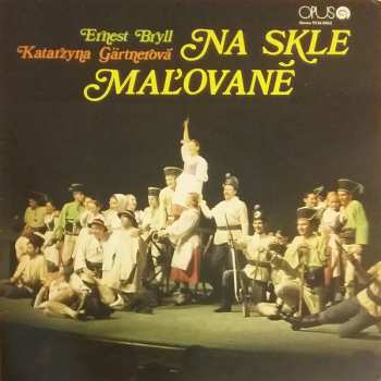 Album Ernest Bryll: Na Skle Maľované