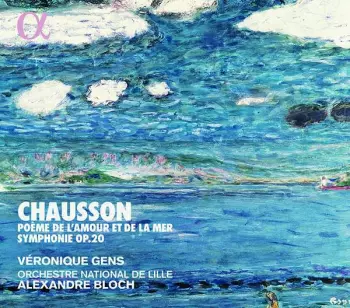 Poème De L'Amour Et De La Mer / Symphonie Op.20