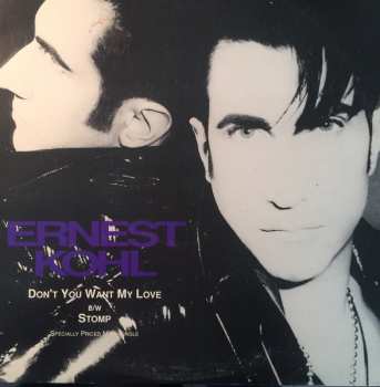 Album Ernest Kohl: Don't You Want My Love / Stomp