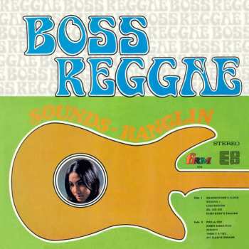 LP Ernest Ranglin: Boss Reggae - Sounds Ranglin