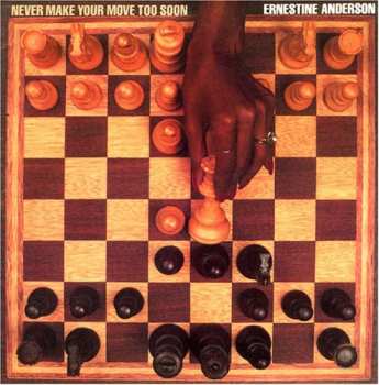 Album Ernestine Anderson: Never Make Your Move Too Soon