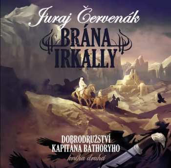 Album Ernesto Čekan: Červenák: Brána Irkally. Dobrodružství Kapitána Báthoryho, Kniha Druhá